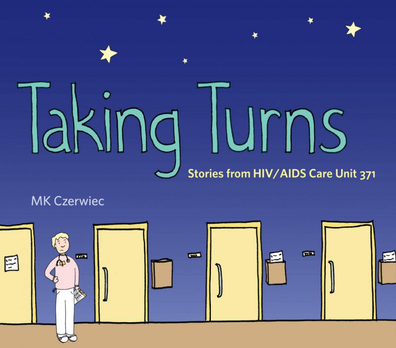 『Taking Turns: Stories from HIV/AIDS Care Unit 371』 <br>『テイキング・ターンズ――  HIV／エイズケア371病棟の物語』日本語翻訳版あり