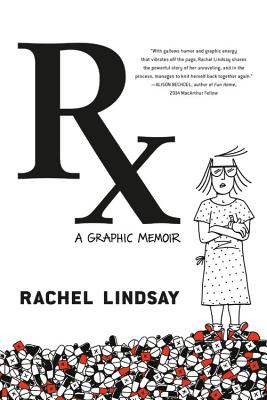 『Rx: A Graphic Memoir』 <br>『Rx――心の処方箋』未訳