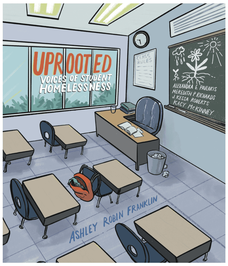 Uprooted: Voices of Student Homelessness
